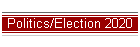 Politics/Election 2020