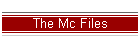 The Mc Files