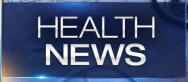 Get The Latest In Health News!